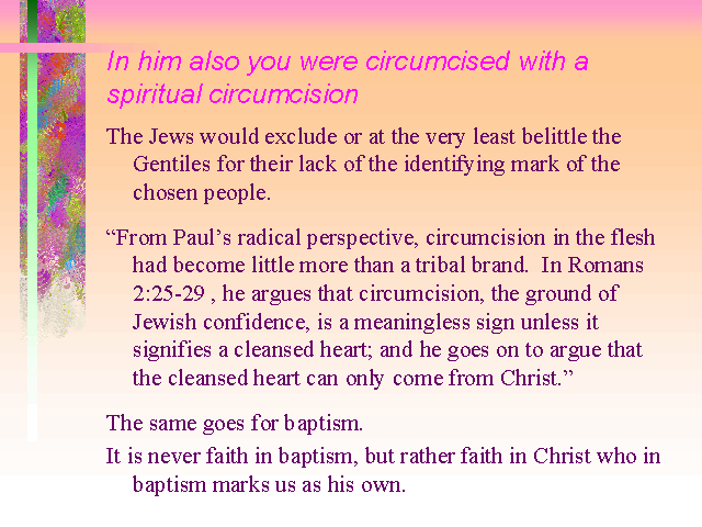 In Him Also You Were Circumcised With A Spiritual Circumcision